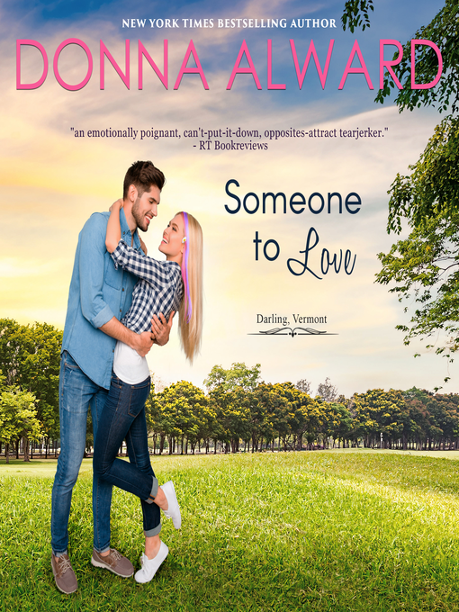 Title details for Someone to Love by Donna Alward - Available